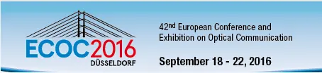 We have been to ECOC2016